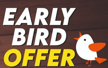 Early bird admission offer